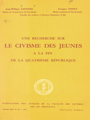 cover image of Une recherche sur le civisme des jeunes à la fin de la Quatrième République